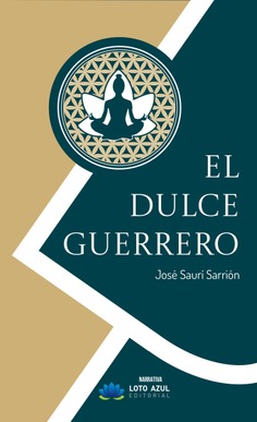 El dulce guerrero