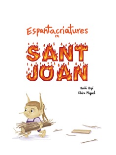 Espantacriatures en Sant Joan