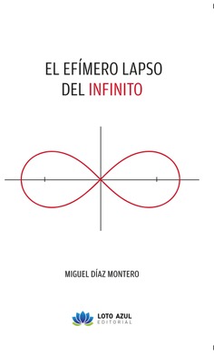 El efímero lapso de lo infinito