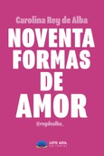 Portada de: Noventa formas de amor