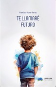 Portada de: Te llamaré futuro