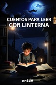 Portada de: Cuentos para leer con linterna