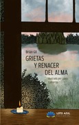 Portada de: Grietas y renacer del alma