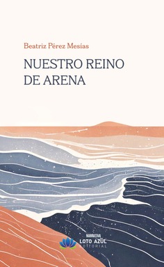 Nuestro reino de arena