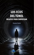 Portada de: Los ecos del túnel