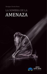 La sombra de la amenaza